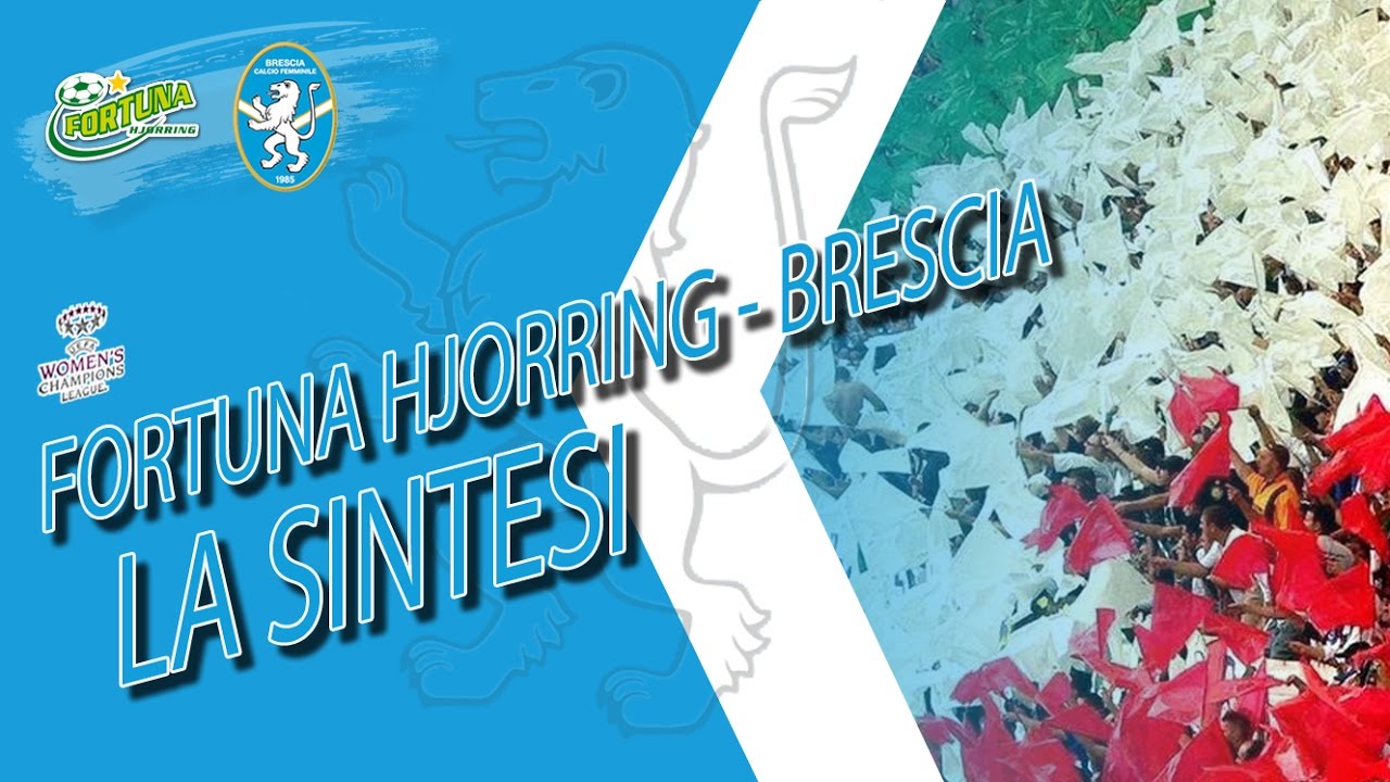 Resumo de Fortuna Hjørring [Feminino] 3 vs ACF Brescia [Feminino] 1 2016/2017
