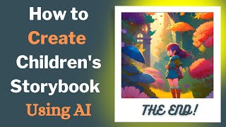 Create Children's Storybook Fast with AIPRM & LEXICA AI for free. (With Consistent Characters)