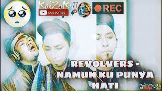 Download lagu NAMUN KU PUNYA HATI 🔥 REVOLVERS mp3