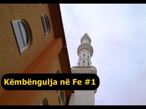 Këmbëngulja në Fe #1 - Hoxhë Sevdail Jakupi