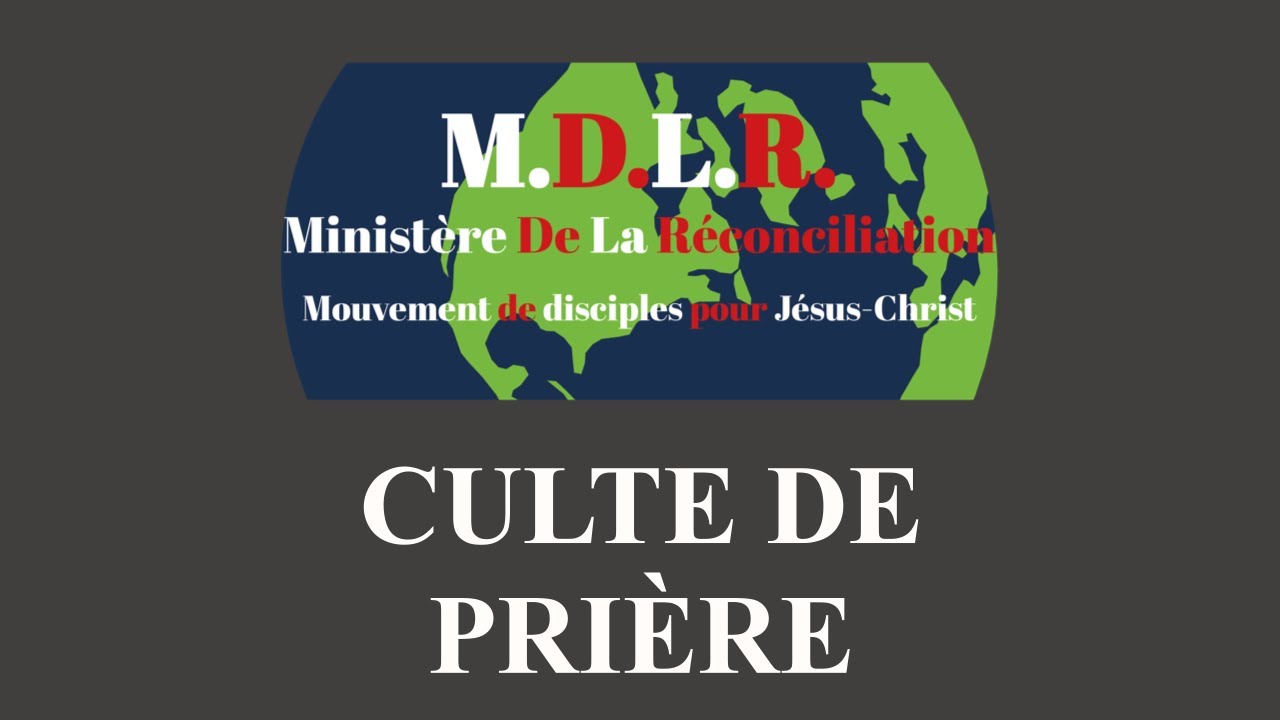 CULTE DE PRIÈRE DU 05 04 2024