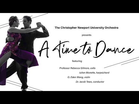 A Time to Dance - Christopher Newport University Orchestra