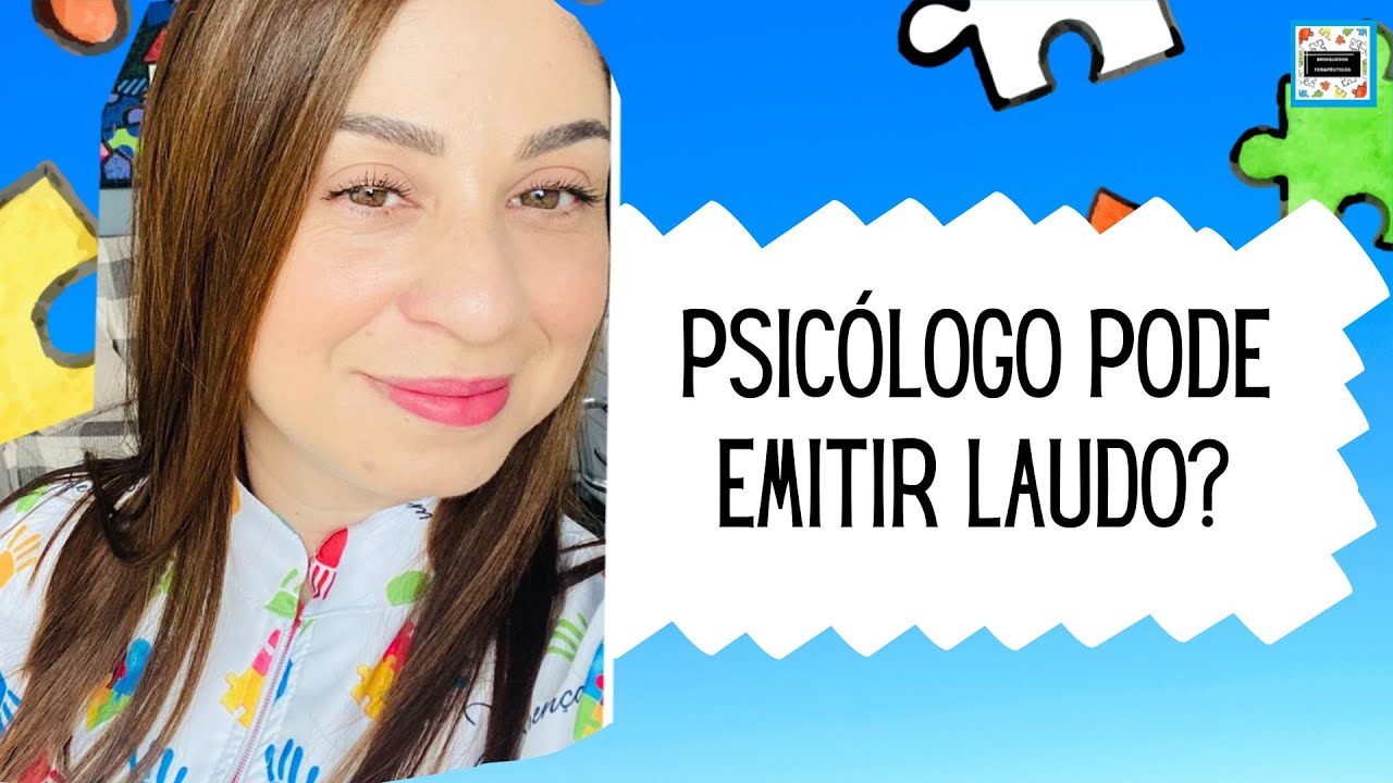 Psicólogo pode emitir laudo?