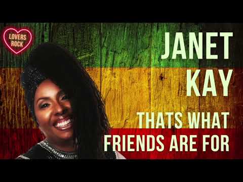 Janet Kay - Thats What Friends Are For - Lovers Rock 1977
