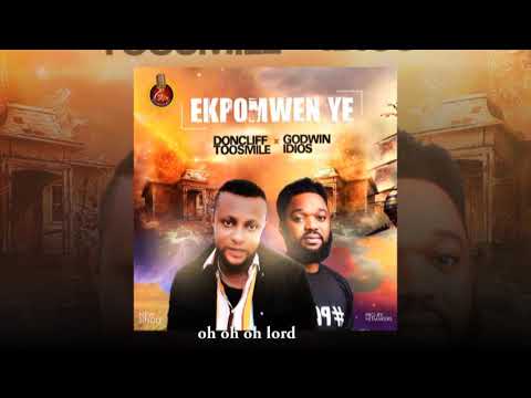EKPOMWEN YE - Don Cliff ft Godwin Idios