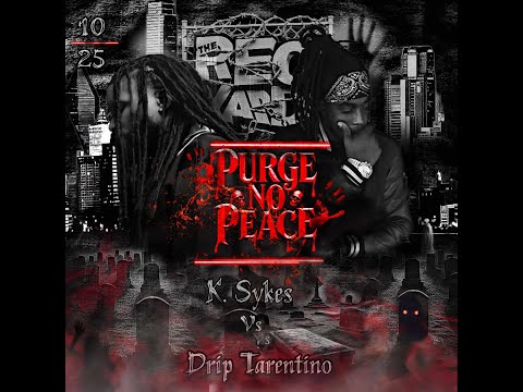 Drippy Tarentino vs K. Sykes