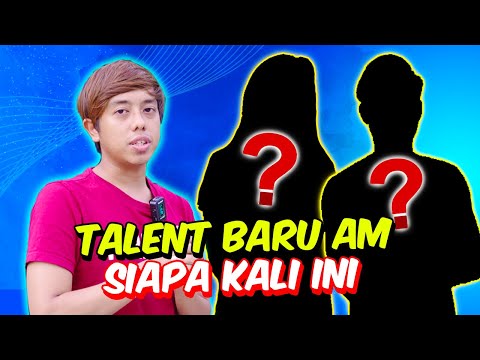 TALENT BARU AM BUAT SEMUA TERKEJUT !! - PENCARIAN TALENT TERBARU TERBUKA !