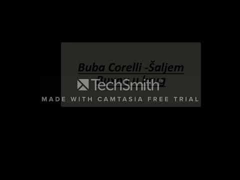 Buba Corelli-Šaljem buxnu u krug