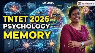 TNTET 2026 - PSYCHOLOGY - MEMORY