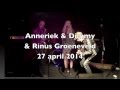 Anneriek & Dimmy & Rinus Groeneveld - April 27 2014