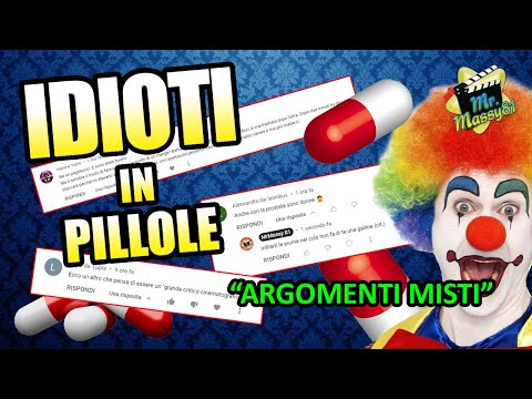 IDIOTI IN PILLOLE #2: "Argomenti vari"