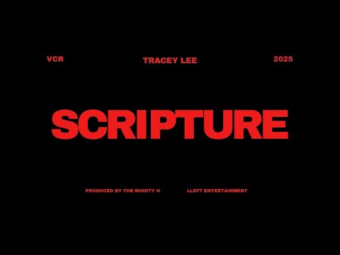 TRACEY LEE -  SCRIPTURE (Official Video)