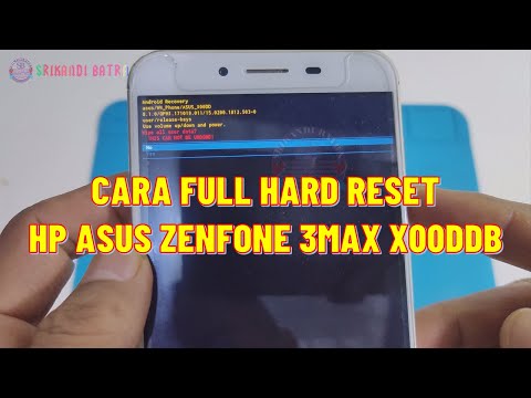 CARA FULL HARD RESET HP ASUS ZENFONE 3 MAX (X00DDB)-FULL HARDRESET HP ASUS ZENFONE 3 MAX X00DDB
