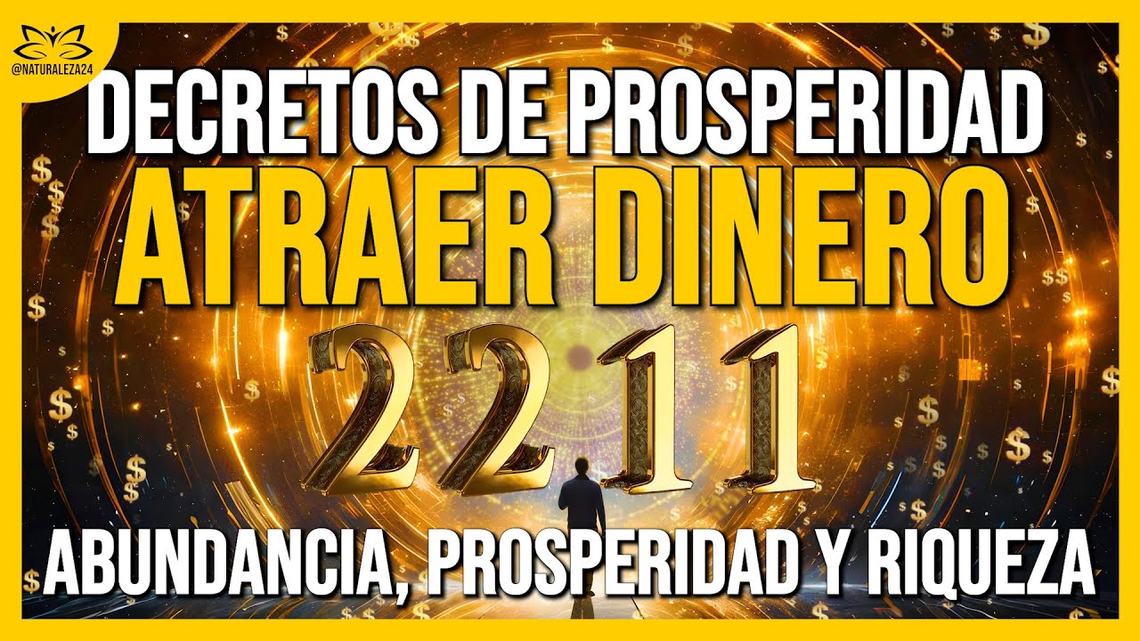 💰 PORTAL 2211 - Affirmations to attract MONEY - Decrees of PROSPERITY and ABUNDANCE 💰
