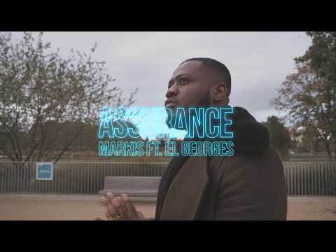 Markis - Assurance (Ft. El Georges) [Lyrics Vidéo]
