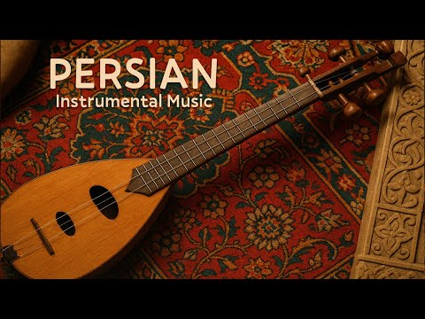 Persian Ambient for Studying, Reading and Focus