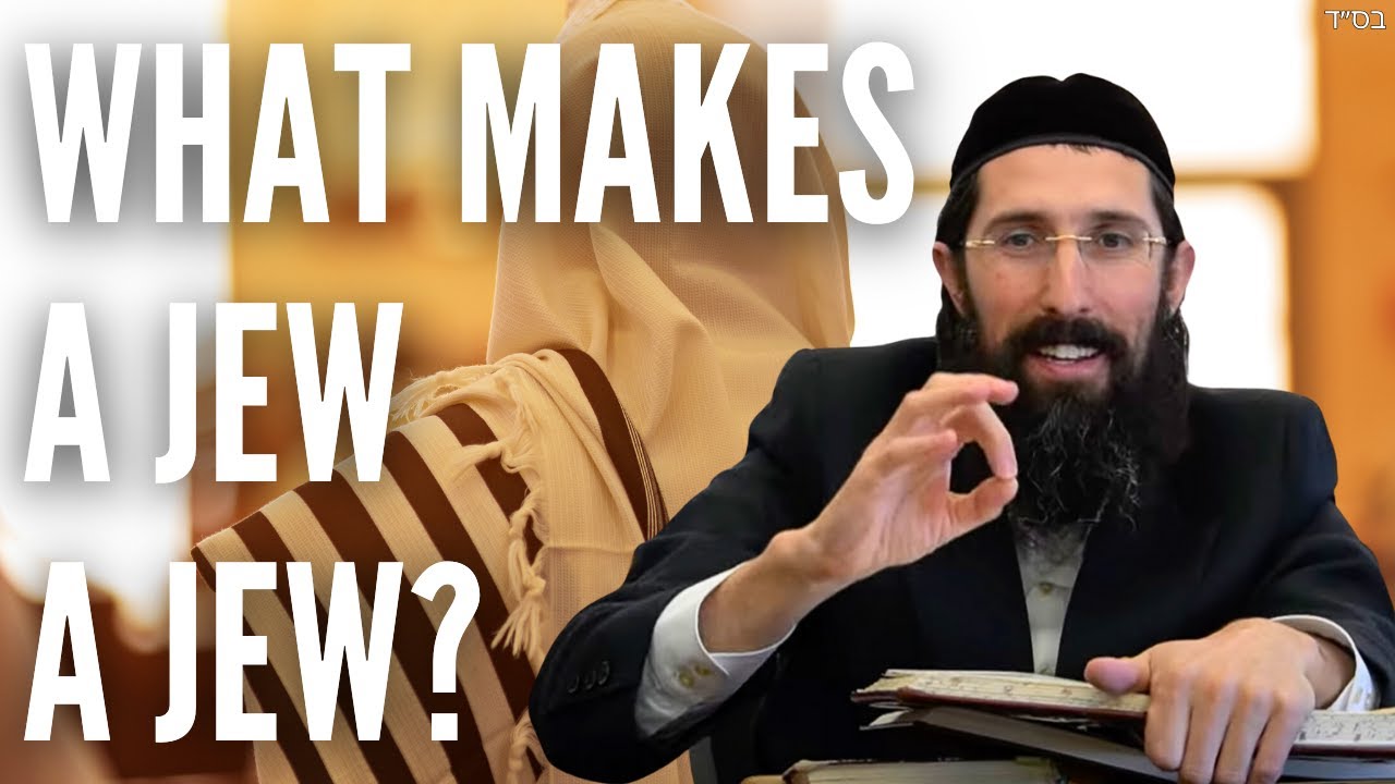 What Makes a Jew a Jew?