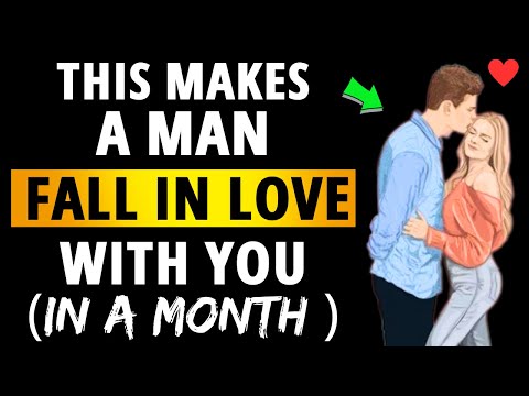 7 Most Effective PSYCHOLOGICAL TRICKS That Will Make A Man Fall In Love With You In A Month!