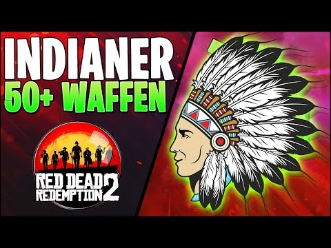 NEUES DETAIL - INDIANER IN RED DEAD REDEMPTION 2 ÜBER 50 WAFFEN UND MEHR