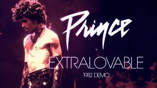 Prince - Extralovable (1982 Demo)
