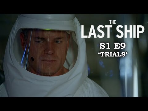 The Last Ship Season 1 Episode 9 - THE CURE - Review + Top Moments