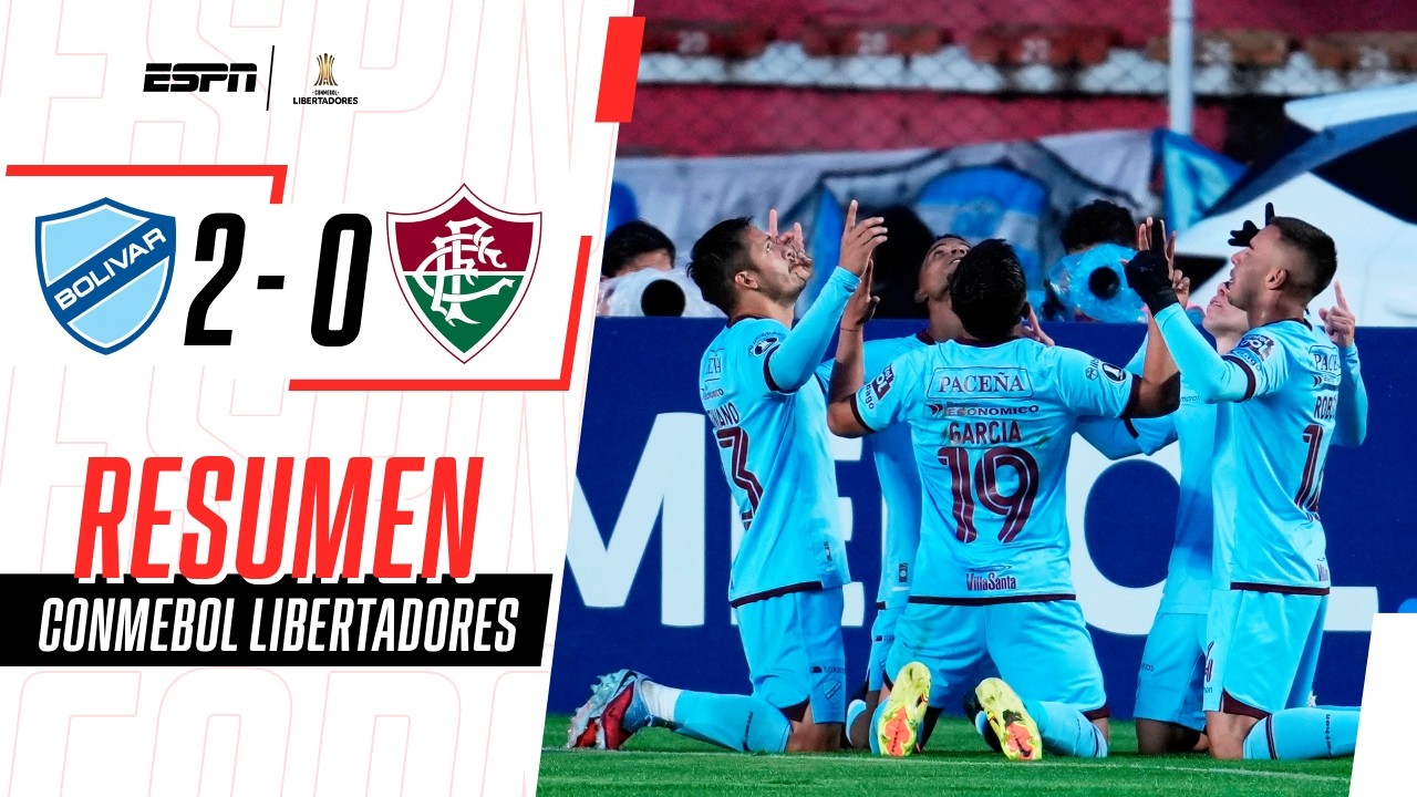 DOBLETE DE MATHEUS Y TRIUNFAZO DE BOLÍVAR QUE ES ESCOLTA | Bolívar 2-0 Fluminense | RESUMEN