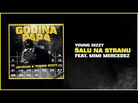 YOUNG DIZZY - SALU NA STRANU FEAT. MIMI MERCEDEZ