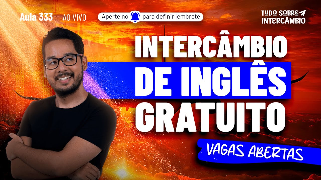 3 MELHORES CAMINHOS pra fazer um INTERCÂMBIO DE INGLÊS GRATUITO