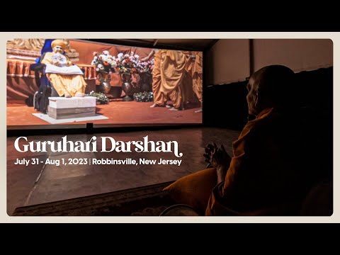 Guruhari Darshan, July 31-August 01, 2023, Robbinsville, NJ