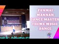 Punnagai Mannan Theme Music Dance Choreography