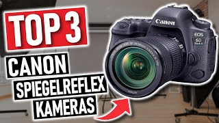Die besten CANON SPIEGELREFLEX KAMERAS 2022 | Top 3 Canon Kameras
