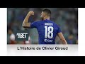 L’Histoire de Olivier Giroud