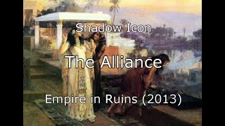 The Alliance lyrics - Shadow Icon (Empire in Ruins, 2013)