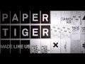 Paper Tiger - The Bully Plank