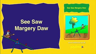 Kidzone - See Saw Margery Daw
