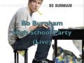 Bo Burnham - High School Party (live) 