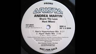 Andrea Martin – Share The Love (Hani Mixes) - Arista – ADP-3643 (1999)