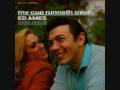 Ed Ames - My Cup Runneth Over (1967)