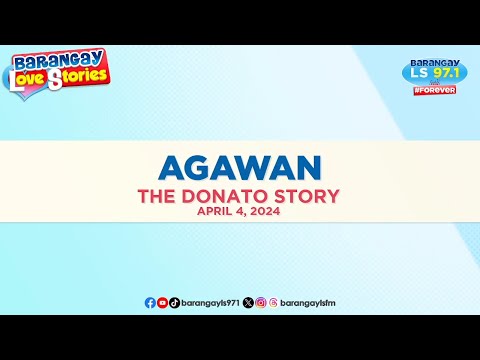 AGAWAN - DONATO | Papa Dudut | Barangay Love Stories