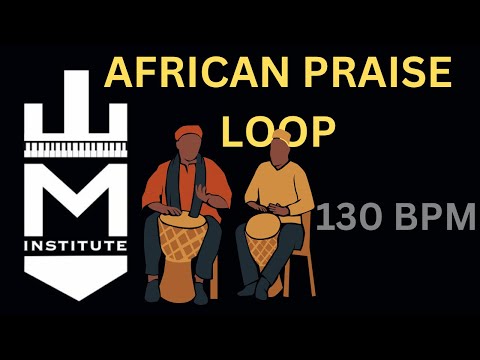130bpm African Praise loop(Simple)