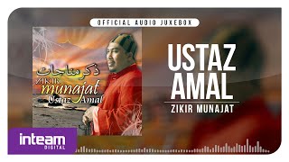 Download lagu USTAZ AMAL • Zikir Munajat ( Audio Jukebox) mp3