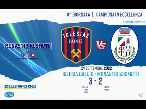 21/09/2022 Iglesias Calcio - Monastir Kosmoto (Gol e Highlights)