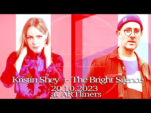 Kristin Shey + The Bright Silence live at Artliners Berlin 20.10.2023