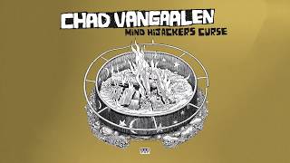 Chad VanGaalen - Mind Hijacker's Curse