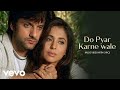 Do Pyaar Karne Wale From Jungle Sonu Nigam Sunidhi C Fardeen Khan Urmila Matondkar Jungle