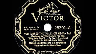 1936 HITS ARCHIVE: You Turned The Tables On Me - Benny Goodman (Helen Ward, vocal)
