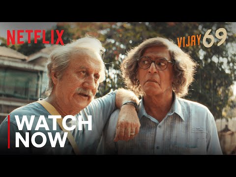 Vijay 69 | Watch Now | Anupam Kher, Chunky Panday, Mihir Ahuja | Netflix India
