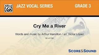 Cry Me a River, arr. Victor López – Score &amp; Sound