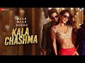 Kala Chashma Baar Baar Dekho Sidharth M Katrina K Prem Hardeep Badshah Kam Neha Indeep