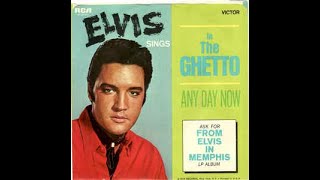 Elvis Presley - Any Day Now From - First Take to the Master (and beyond)